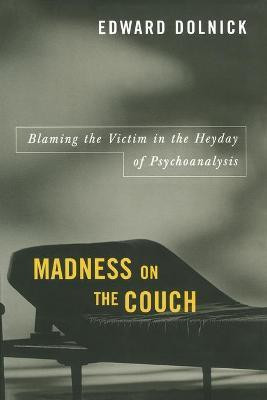 Madness on the Couch(English, Paperback, Dolnick Edward)