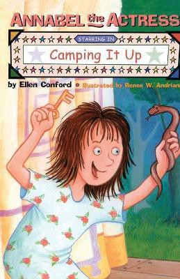 Annabel the Actress Starring in Camping It Up(English, Paperback, Conford Ellen)