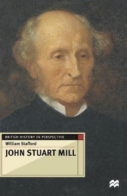 John Stuart Mill(English, Paperback, Stafford William)