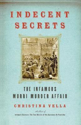 Indecent Secrets(English, Paperback, Vella Christina)