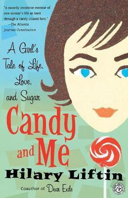 Candy and Me(English, Paperback, Liftin Hilary)