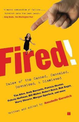 Fired!(English, Paperback, Gurwitch Annabelle)