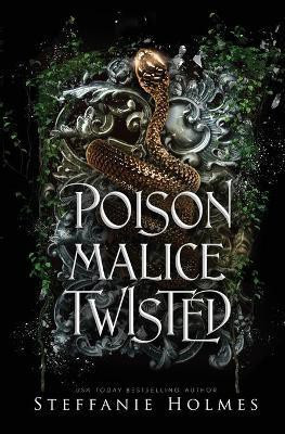 Poison Malice Twisted(English, Paperback, Holmes Steffanie)
