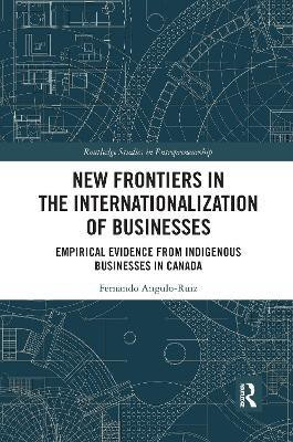 New Frontiers in the Internationalization of Businesses(English, Paperback, Angulo-Ruiz Fernando)