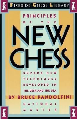 Principles of the New Chess(English, Paperback, Pandolfini Bruce)