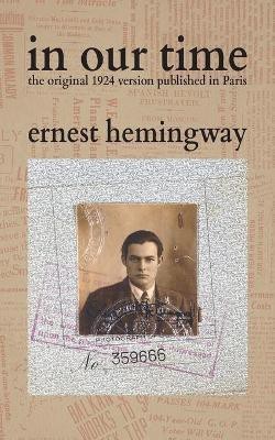 In Our Time(English, Paperback, Hemingway Ernest)