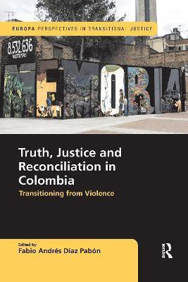 Truth, Justice and Reconciliation in Colombia(English, Paperback, unknown)