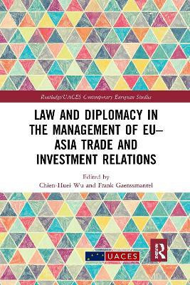 Law and Diplomacy in the Management of EU-Asia Trade and Investment Relations(English, Paperback, unknown)