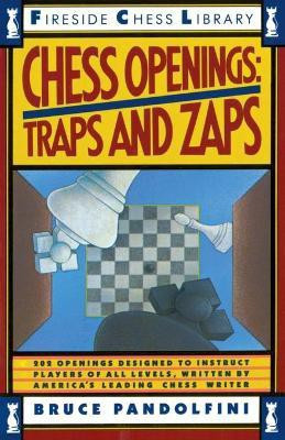 Chess Openings: Traps And Zaps(English, Paperback, Pandolfini Bruce)