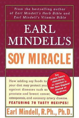 Earl Midell's Soy Miracle(English, Paperback, Mindell Earl)