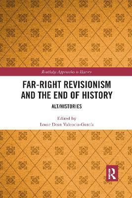 Far-Right Revisionism and the End of History(English, Paperback, unknown)