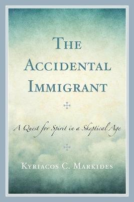 The Accidental Immigrant(English, Paperback, Markides Kyriacos C.)