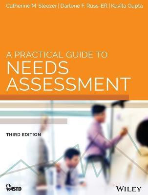 A Practical Guide to Needs Assessment(English, Hardcover, Sleezer Catherine M.)