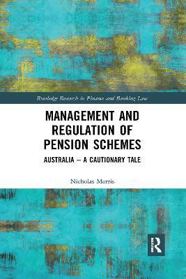 Management and Regulation of Pension Schemes(English, Paperback, Morris Nicholas)