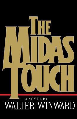 The Midas Touch(English, Paperback, Winward Walter)