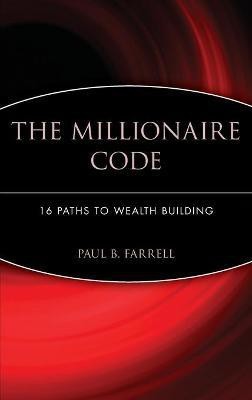 The Millionaire Code(English, Hardcover, Farrell Paul B.)