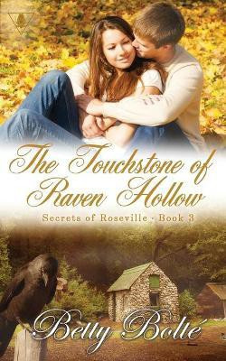 The Touchstone of Raven Hollow(English, Paperback, Bolte Betty)