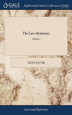 The Law-dictionary(English, Hardcover, Jacob Giles)