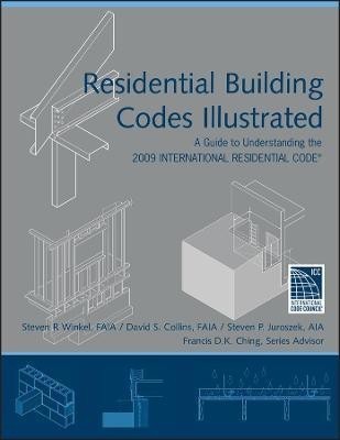 Residential Building Codes Illustrated(English, Paperback, Winkel Steven R. FAIA, PE)