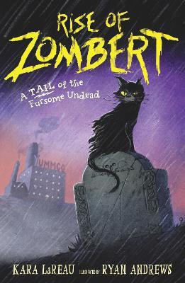 Rise of ZomBert(English, Paperback, LaReau Kara)