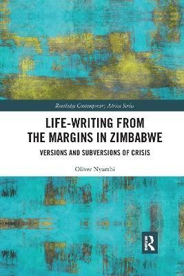 Life-Writing from the Margins in Zimbabwe(English, Paperback, Nyambi Oliver)