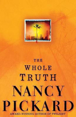 The Whole Truth(English, Paperback, Pickard Nancy)