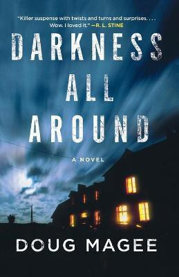 Darkness All Around(English, Paperback, Magee Doug)