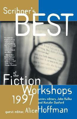 Scribners Best of the Fiction Workshops 1997(English, Paperback, Danford Natalie)