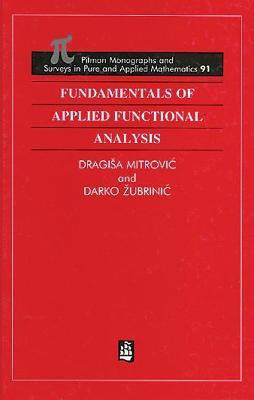 Fundamentals of Applied Functional Analysis(English, Hardcover, Mitrovic agisa)