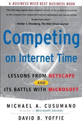 Competing On Internet Time(English, Paperback, Cusumano Michael A.)