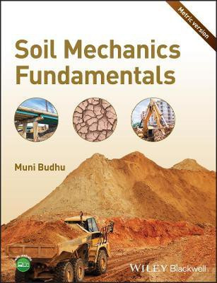 Soil Mechanics Fundamentals(English, Paperback, Budhu Muniram)