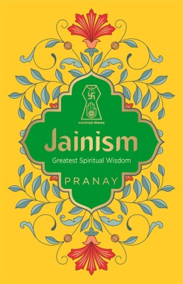 Jainism Greatest Spiritual Wisdom(English, Paperback, unknown)