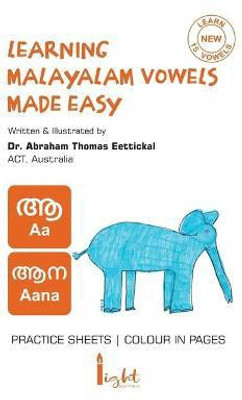 Learning Malayalam Vowels Made Easy(English, Paperback, Thomas Abraham)