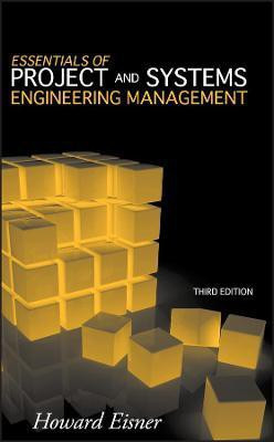 Essentials of Project and Systems Engineering Management 3rd  Edition(English, Hardcover, Eisner Howard)