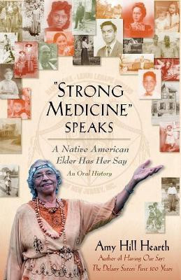 Strong Medicine Speaks(English, Paperback, Hearth Amy Hill)
