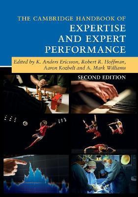 The Cambridge Handbook of Expertise and Expert Performance(English, Paperback, unknown)