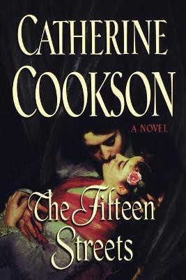 The Fifteen Streets(English, Paperback, Cookson Catherine)