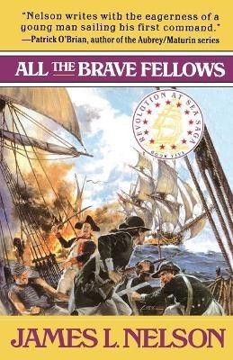 All the Brave Fellows(English, Paperback, Nelson James L)