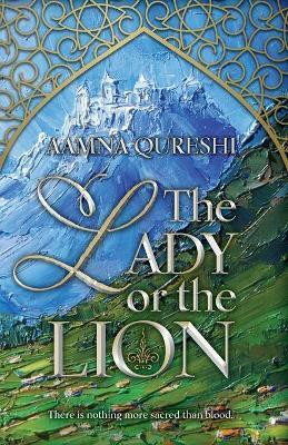 The Lady or the Lion(English, Paperback, Qureshi Aamna)