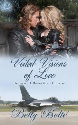 Veiled Visions of Love(English, Paperback, Bolte Betty)