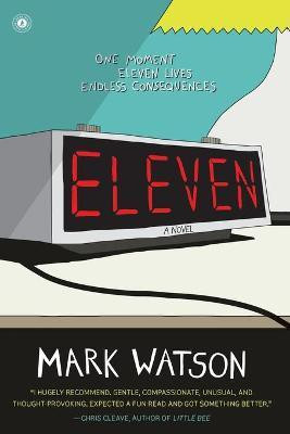 Eleven(English, Paperback, Watson Mark)