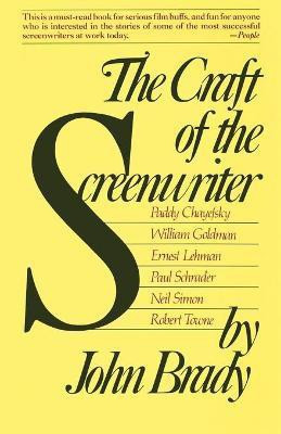 Craft of the Screenwriter(English, Paperback, Brady John)