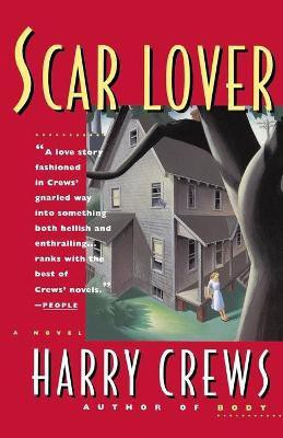 Scar Lover(English, Paperback, Crews)