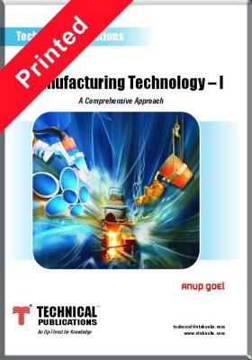 Manufacturing Technology – I - A Conceptual Approach(Paperback, Anup Goel)