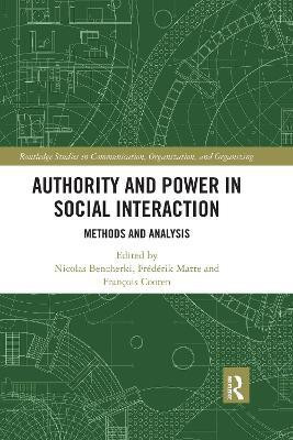 Authority and Power in Social Interaction(English, Paperback, unknown)