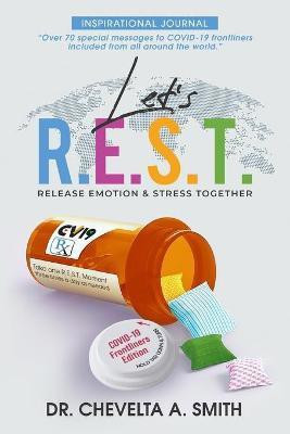 Let's R.E.S.T. Release Emotion and Stress Inspirational Journal(English, Paperback, Smith Chevelta a)