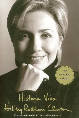 Historia Viva (Living History)(Spanish, Paperback, Clinton Hillary Rodham)