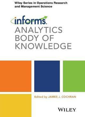 INFORMS Analytics Body of Knowledge(English, Paperback, unknown)