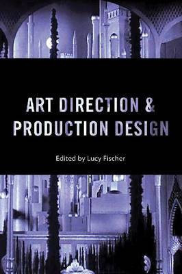 Art Direction and Production Design(English, Electronic book text, unknown)