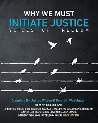 Why We Must Initiate Justice(English, Paperback, Wilson James)